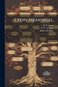 Cover: Lyon Memorial - Legare Street Press