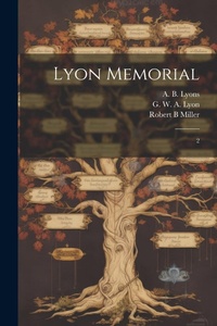 Enlarge image Cover: Lyon Memorial - Legare Street Press