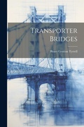 Cover: Transporter Bridges - Legare Street Press