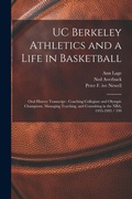 Cover: UC Berkeley Athletics and a Life in Basketball - Legare Street Press