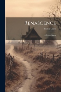 Abbildung von: Renascence; a Book of Verse - Legare Street Press