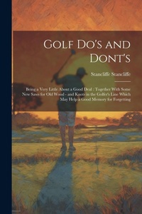 Abbildung von: Golf do's and Dont's - Legare Street Press