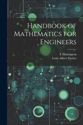 Cover: Handbook of Mathematics for Engineers - Legare Street Press