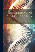Cover: Legal Medicine and Toxicology - Legare Street Press