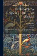 Cover: Imtheachta AEniasa = the Irish AEneid - Legare Street Press