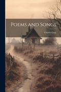 Cover: Poems and Songs - Legare Street Press