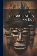 Cover: The Pronunciation of Ewe - Legare Street Press