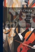 Cover: Flotow's Opera Marta - Legare Street Press