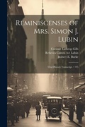 Cover: Reminiscenses of Mrs. Simon J. Lubin - Legare Street Press
