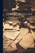 Cover: Letters to Zelter - Legare Street Press
