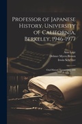 Cover: Professor of Japanese History, University of California, Berkeley, 1946-1977 - Legare Street Press