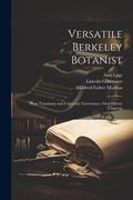 Cover: Versatile Berkeley Botanist - Legare Street Press