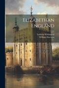 Cover: Elizabethan England - Legare Street Press
