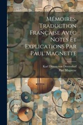Cover: Memoires. Traduction francaise avec notes et explications par Paul Magnette - Legare Street Press