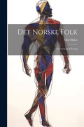 Cover: Det Norske Folk - Legare Street Press