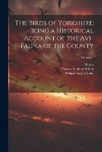 Enlarge image Cover: The Birds of Yorkshire - Legare Street Press