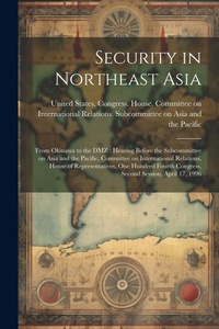 Abbildung von: Security in Northeast Asia - Legare Street Press