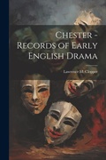 Cover: Chester - Records of Early English Drama - Legare Street Press