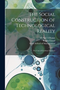 Enlarge image Cover: The Social Construction of Technological Reality - Legare Street Press