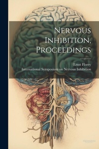 Enlarge image Cover: Nervous Inhibition, Proceedings - Legare Street Press
