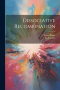 Cover: Dissociative Recombination - Legare Street Press