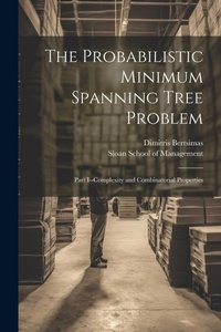 Enlarge image Cover: The Probabilistic Minimum Spanning Tree Problem - Legare Street Press