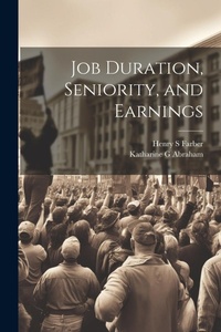 Enlarge image Cover: Job Duration, Seniority, and Earnings - Legare Street Press
