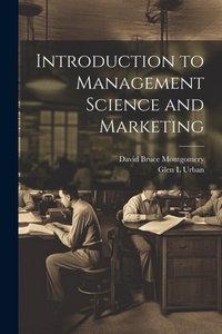 Enlarge image Cover: Introduction to Management Science and Marketing - Legare Street Press