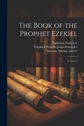Cover: The Book of the Prophet Ezekiel - Legare Street Press