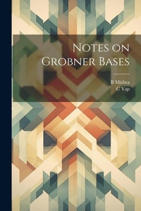 Enlarge image Cover: Notes on Grobner Bases - Legare Street Press