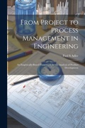 Cover: From Project to Process Management in Engineering - Legare Street Press