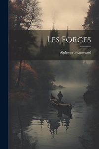 Enlarge image Cover: Les forces - Legare Street Press