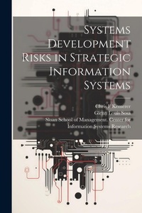 Enlarge image Cover: Systems Development Risks in Strategic Information Systems - Legare Street Press