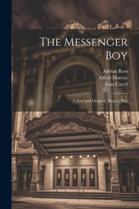 Enlarge image Cover: The Messenger Boy - Legare Street Press