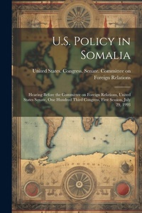 Abbildung von: U.S. Policy in Somalia - Legare Street Press