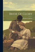 Cover: Bride Of Glory - Legare Street Press