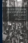 Cover: A Southerner Discovers New England - Legare Street Press