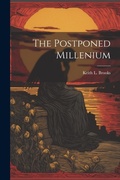 Cover: The Postponed Millenium - Legare Street Press