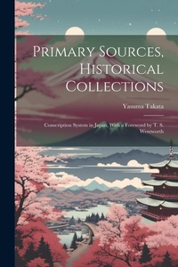 Enlarge image Cover: Primary Sources, Historical Collections - Legare Street Press