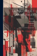 Cover: La Politique / Aristoteles - Legare Street Press
