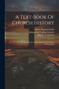 Enlarge image Cover: A Text-book Of Church History - Legare Street Press