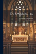 Cover: De Sacerdotio - Legare Street Press