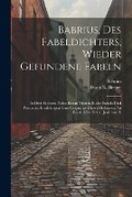Cover: Babrius, Des Fabeldichters, Wieder Gefundene Fabeln - Legare Street Press