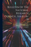 Cover: Bulletin Of The National Research Council, Issues 16-18 - Legare Street Press