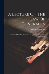 Abbildung von: A Lecture On The Law Of Contracts - Legare Street Press