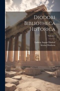 Cover: Diodori Bibliotheca Historica; Volume 4 - Legare Street Press