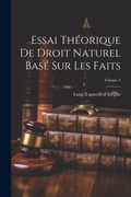 Bild: Essai Theorique De Droit Naturel Base Sur Les Faits; Volume 4 - Legare Street Press