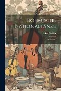 Cover: Boehmische Nationaltaenze - Legare Street Press