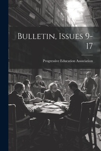 Abbildung von: Bulletin, Issues 9-17 - Legare Street Press
