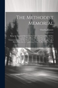 Cover: The Methodist Memorial - Legare Street Press